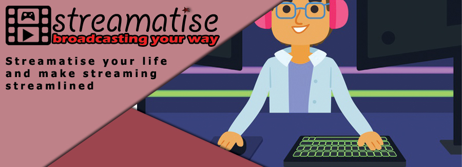 Streamatise your life